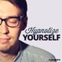 Hypnotize Yourself Cover